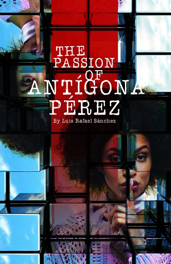 The Passion of Antígona Pérez Program