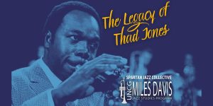 Spartan Jazz Collective, The Music of Thad Jones