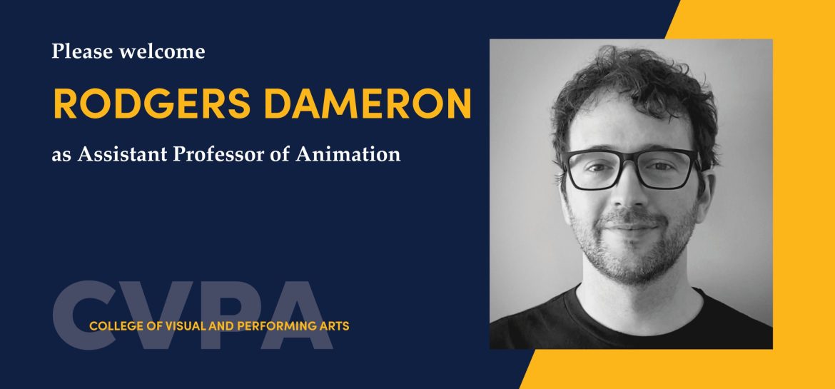 Graphic- Rodgers Dameron, Assistant Professor of Animation