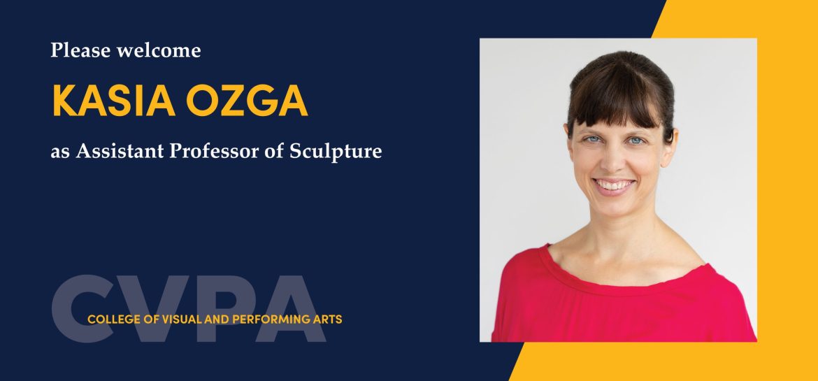 Graphic announcing Kasia Ozga as Assistant Professor of Sculpture