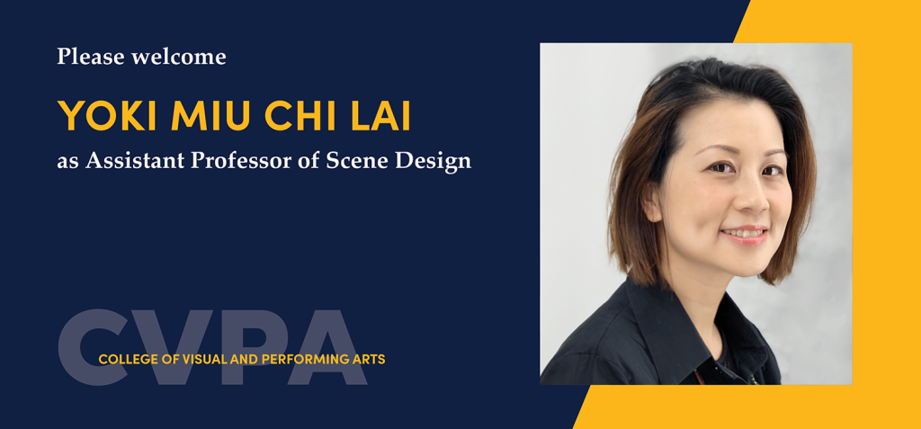 Yoki Miu Chi Lai, Assistant Professor of Scene Design